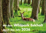 Wildlife Eekholt calendar 2026 - discounted calendar with the simultaneous purchase of an annual ticket 2026.